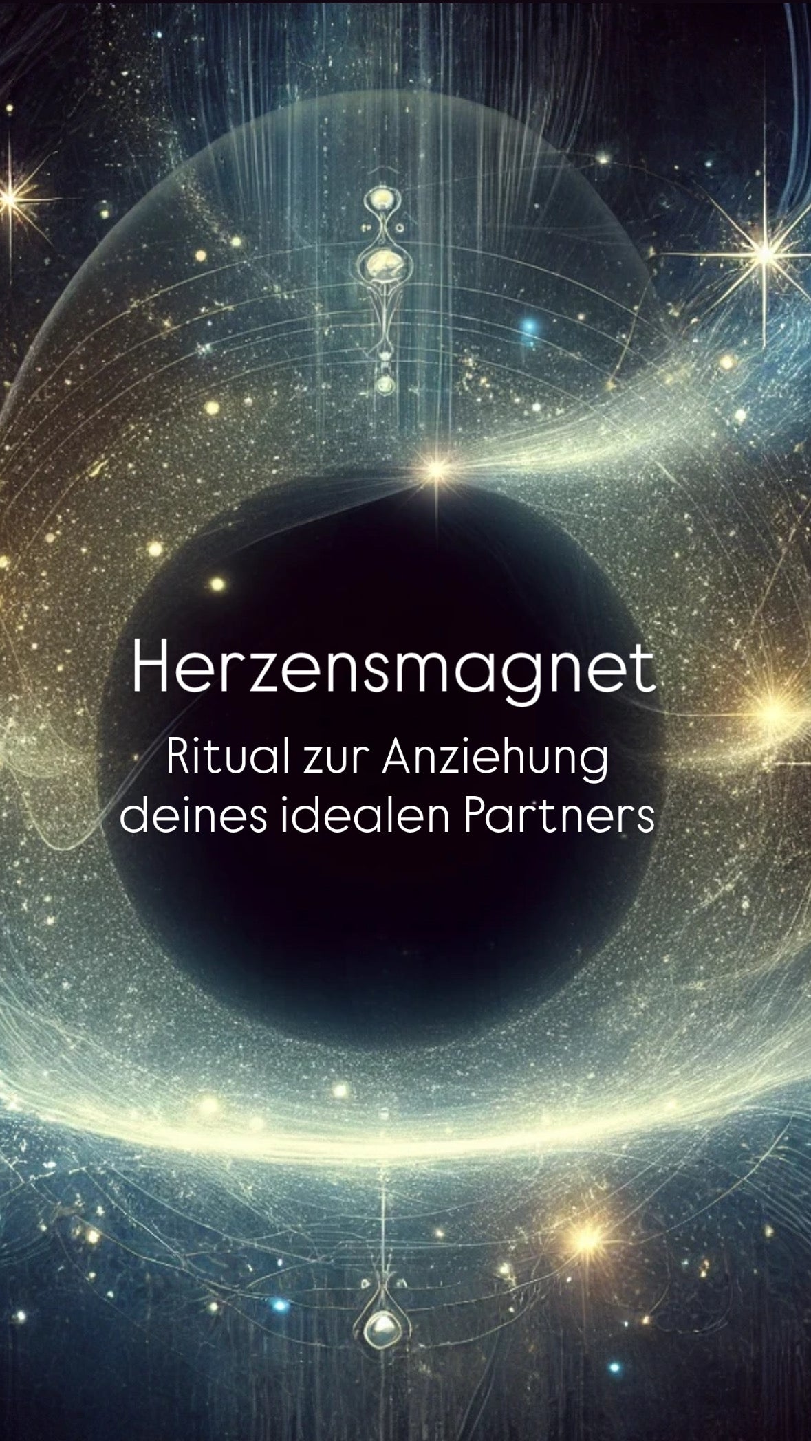 Herzensmagnet - Ritual zur Anziehung deines idealen Partners